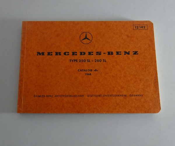 Bildkatalog / Teilekatalog Mercedes Benz R113 Pagode 250 / 280 SL Stand 01/1968