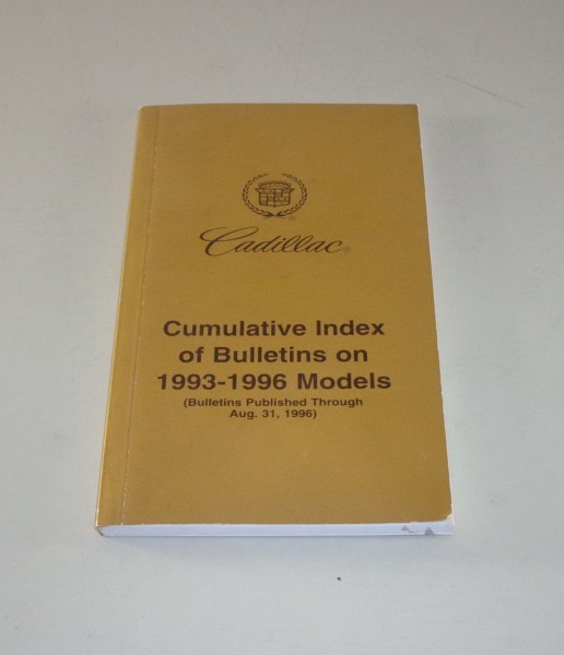 Cumulative Index of Bulletins Service Literature for Cadillac Models 1993 - 1996