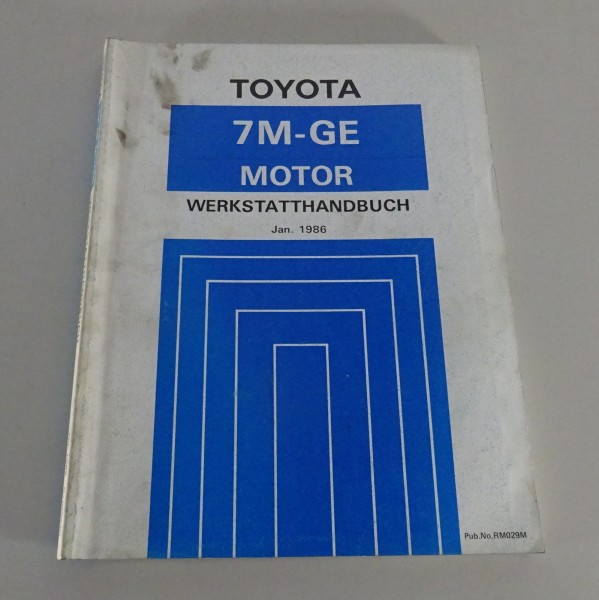 Werkstatthandbuch Toyota Motor 7M-GE für Supra Stand 01/1986