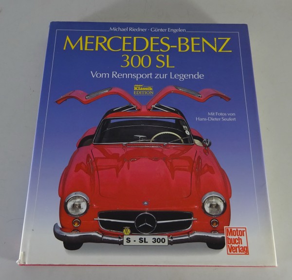 Bildband Mercedes-Benz 300 SL W198 Gullwing vom Rennsport zur Legende von 1989