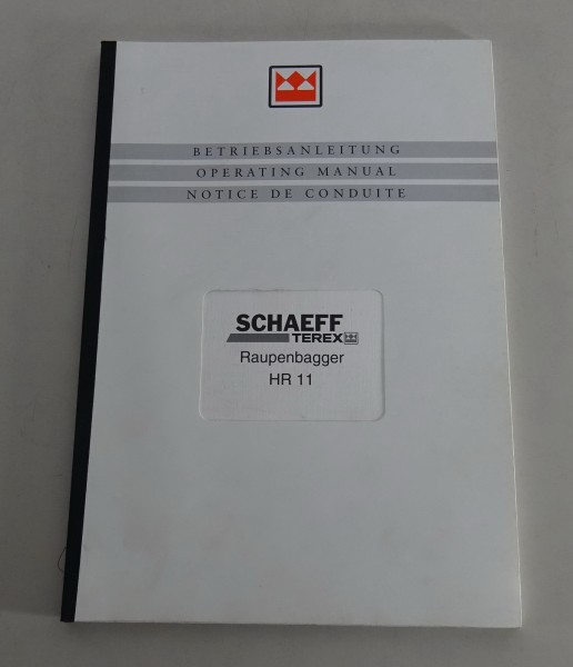 Betriebsanleitung / Handbuch Schaeff Raupenbagger HR 11 Stand 03/2003