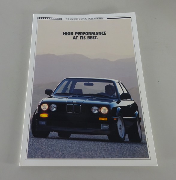 Prospekt / Broschüre The BMW Military Sales Program E30 E34 E32 E24 Stand 2/1988