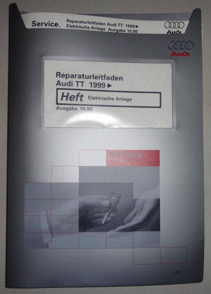 Werkstatthandbuch Audi TT 8N Elektrische Anlage ab 1999 Stand 10/1998