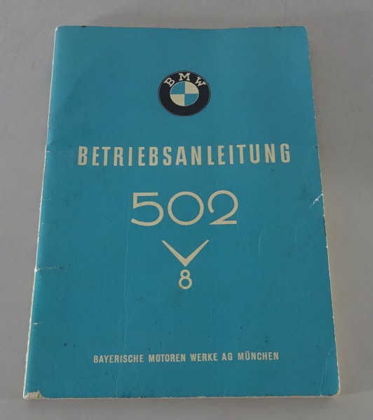 Betriebsanleitung / Handbuch BMW 502 V8 3,2 Ltr. Barockengel von 11/1955