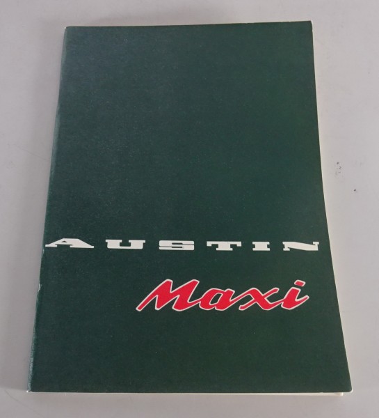 Betriebsanleitung / Handbuch Austin Maxi ADO14 Stand 07/1969