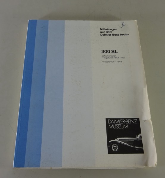 Dokumentation Mercedes 300 SL W198 Coupé/Roadster Daimler Benz Archiv Stand 1986