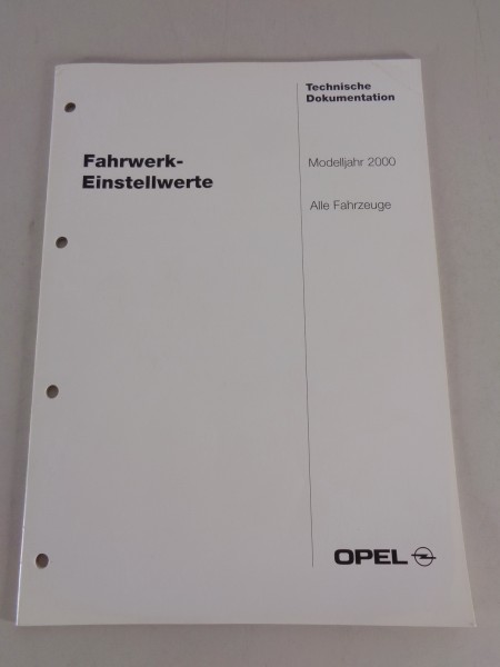 Werkstatthandbuch Fahrwerk-Einstellwerte Opel Alle Fahrzeuge Modelljahr 2000