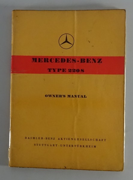 Owners Manual / Handbook Mercedes Benz 220 S W180 Ponton Stand 11/1958 engl.
