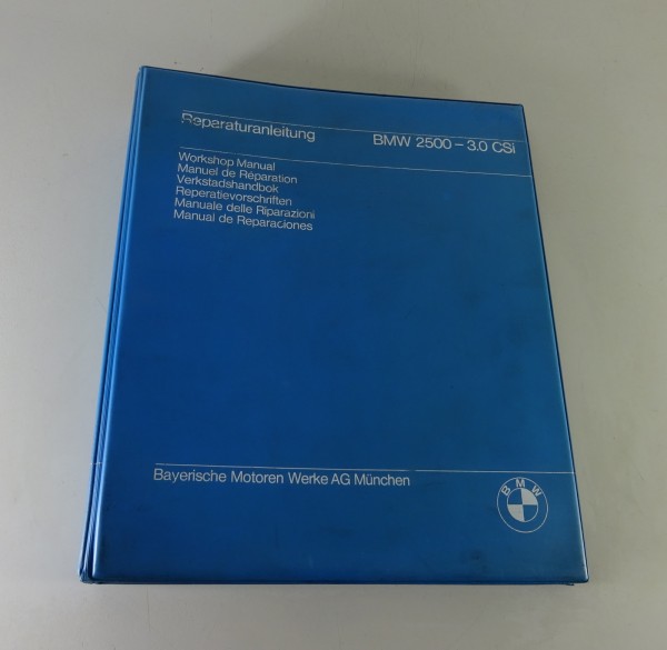 Werkstatthandbuch BMW E3 + E9 2500 / 2800 / 3.0 CS CSA CSi CSiA SI SIA '6/1972