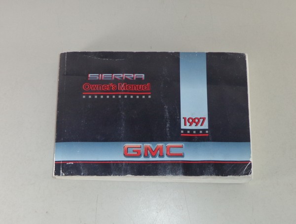 Owner's Manual / Betriebsanleitung GMC Sierra von 1997