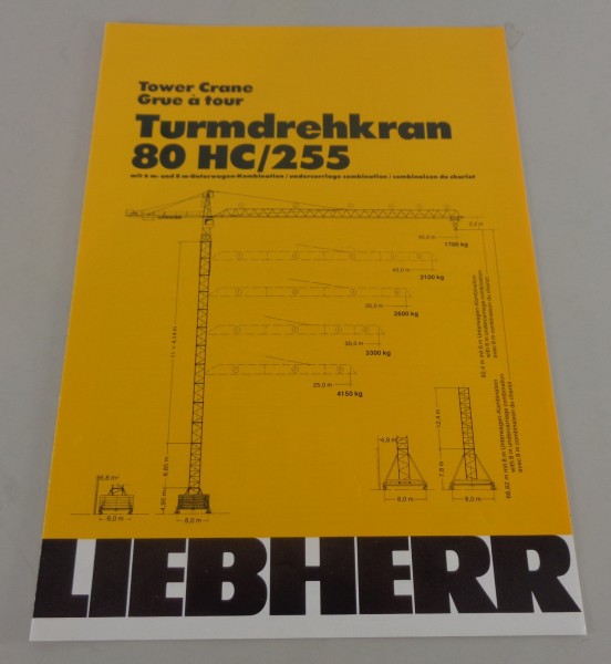 Datenblatt / Technische Beschreibung Liebherr Turmdrehkran 80 HC / 255 von 1981