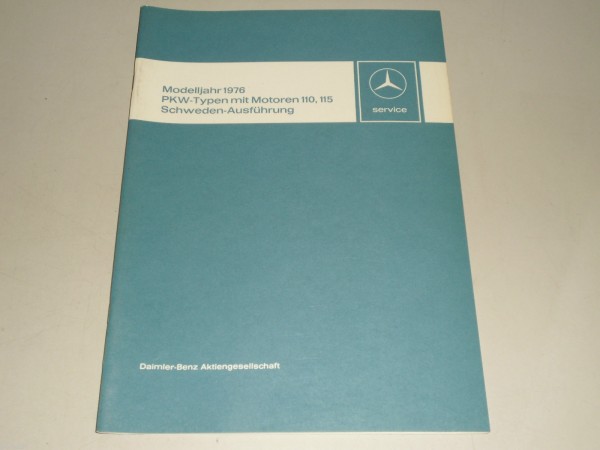 Werkstatthandbuch Mercedes Benz PKW Motor 110 115 MJ 1976 Schweden W116 W114 115