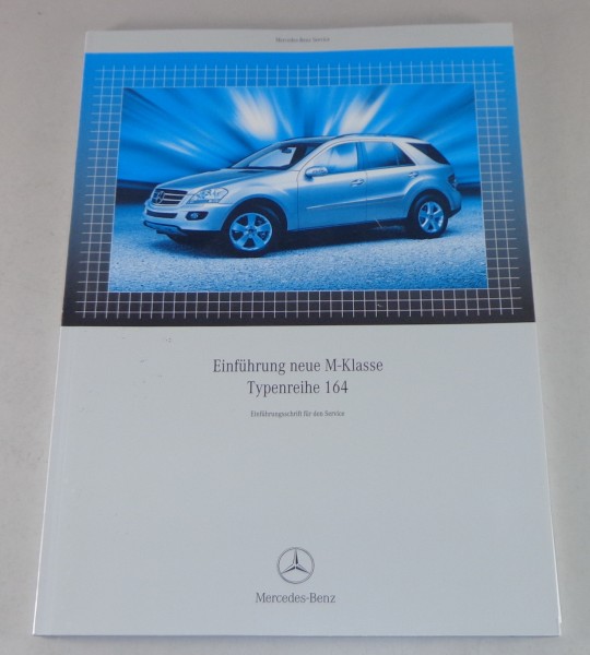 Werkstatthandbuch Einführungsschrift Mercedes M-Klasse W164 Stand 05/2005