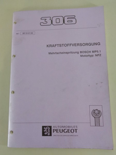 Werkstatthandbuch Peugeot 306 Mehrfacheinspritzung Bosch MP5.1 von 01/1993