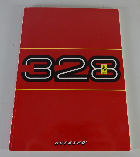 Betriebsanleitung / Handbuch Ferrari 328 GTB Berlinetta / 328 GTS Spider deutsch