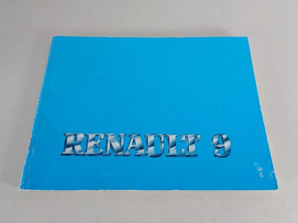 Betriebsanleitung / Handbuch Renault R 9 / R9 Stand 1982