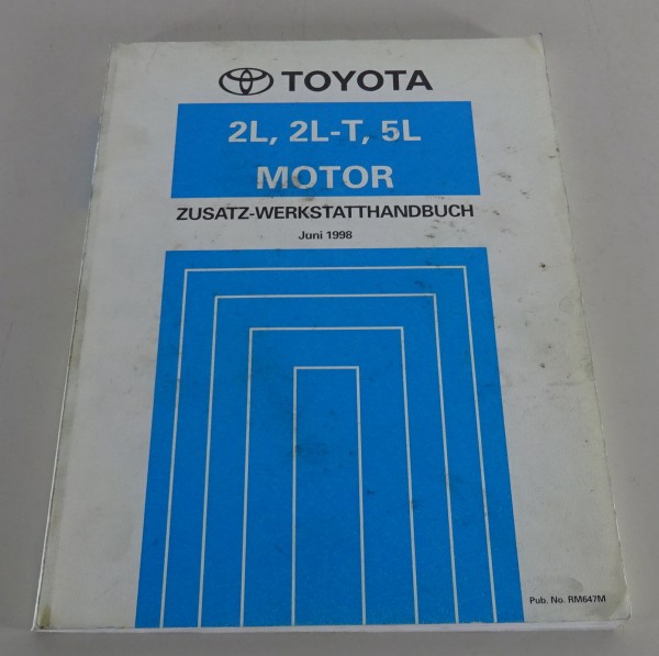 Werkstatthandbuch Toyota Motor 2L / 2L-T / 5L in Hiace / Hilux / Dyna von 6/1998