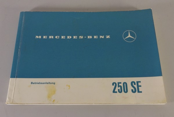 Betriebsanleitung / Handbuch Mercedes-Benz W108 250 SE Stand 03/1966