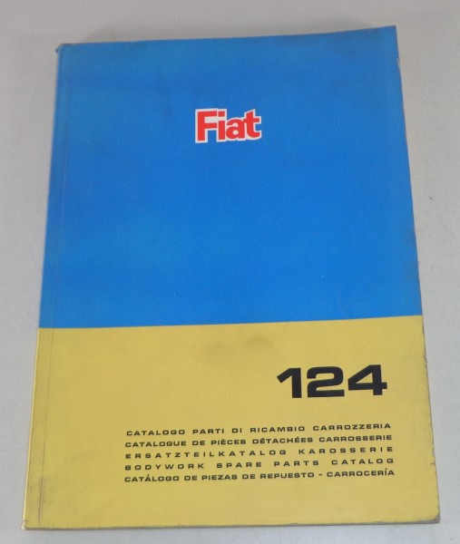 Teilekatalog / Parts Catalog Fiat 124 Karosserie Stand 05/1966