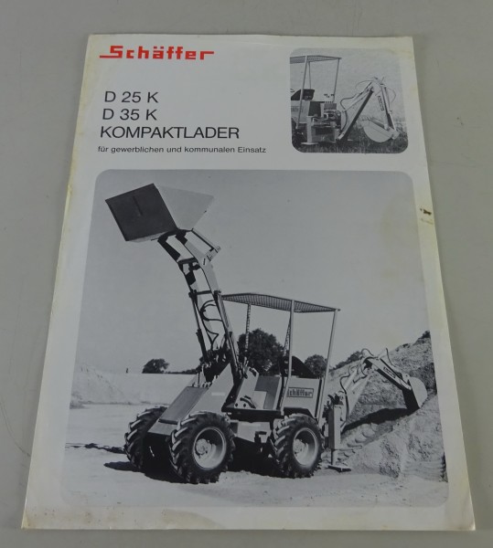 Prospektblatt / Datenblatt Schäffer Hoflader / Kompaktlader D 25 K / D 35 K
