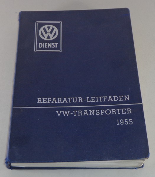 Werkstatthandbuch VW Transporter + Bus + Samba T1 Splitwindow Ausgabe 1955