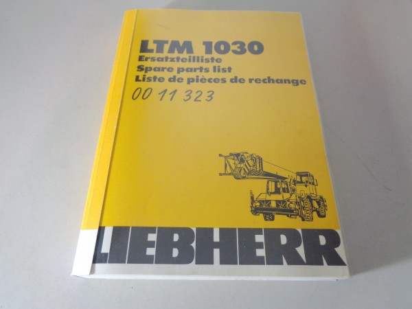 Teilekatalog / Ersatzteilliste Liebherr Teleskop-Mobilkran LTM 1030 von 06/1980