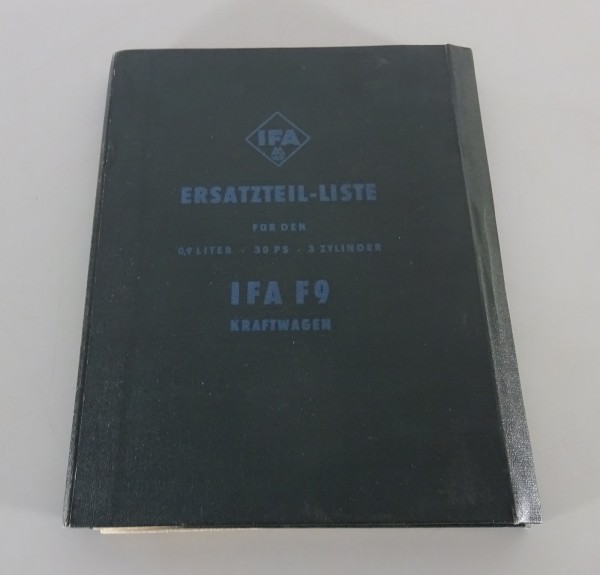 Teilekatalog / Ersatzteilliste IFA F9 Kraftwagen Typ 309-1 30PS Stand 11/1954