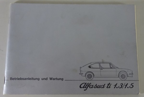 Betriebsanleitung / Handbuch Alfa Romeo Alfasud ti 1,3 / 1,5 Stand 11/1978