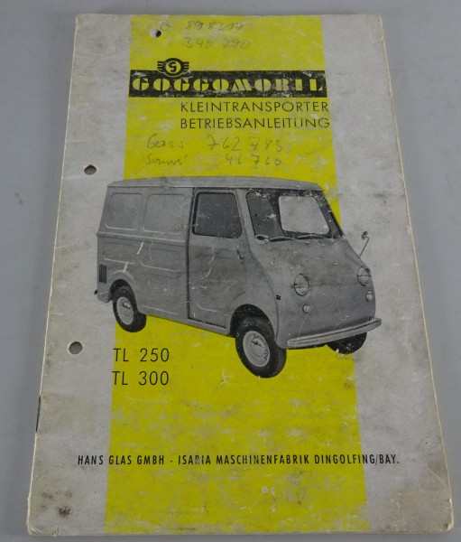Betriebsanleitung / Handbuch Glas Goggomobil TL 250 / 300 Stand 1956