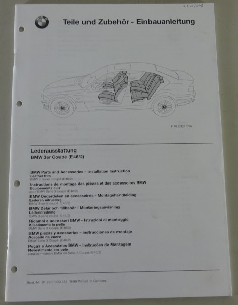 Einbauanleitung / Einbauanweisung BMW 3er E46 Coupé Lederausstattung Stand 03/99