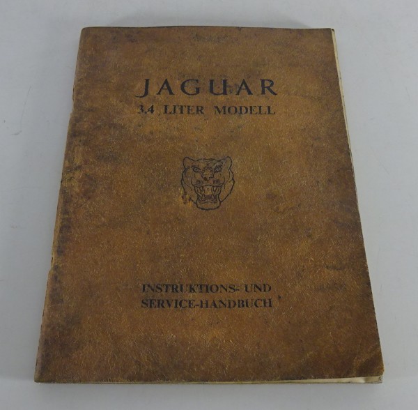 Betriebsanleitung / Handbuch Jaguar Mark 1 / Mk. I 3,4 Liter von 1955 - 1959