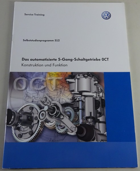 Selbststudienprogramm SSP 512 VW Automatisches 5-Gang-Schaltgetriebe 0CT 07/2012