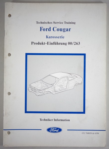 Technische Information Training Produkt Einführung Ford Cougar Karosserie 1998