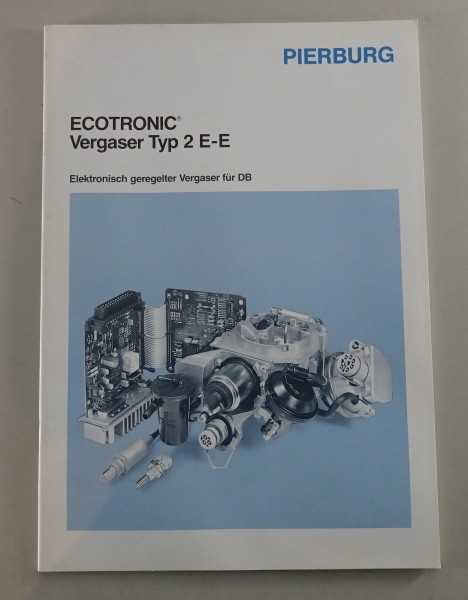 Handbuch Pierburg ECOTRONIC Vergaser Typ 2 E-E für DB Stand 08/1987