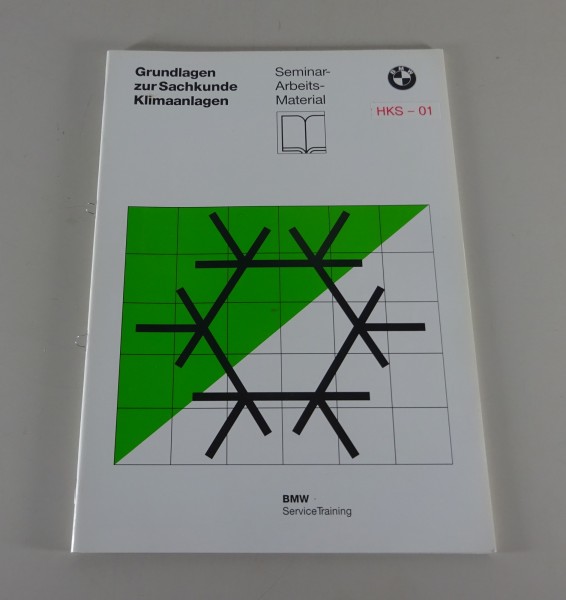 Schulungsunterlage BMW Grundlagen zur Sachkunde Klimaanlagen Stand 01/1997