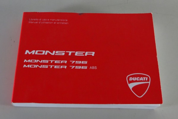 Uso e Manutenzione / Manuel d´uilisation Ducati Monster 796 + 796 ABS del 2012