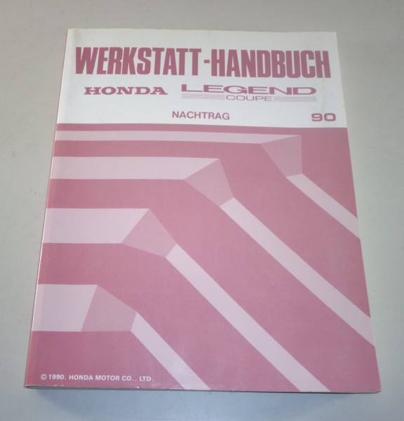 Werkstatthandbuch Nachtrag Honda Legend Coupe Stand 1990