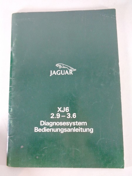 Betriebsanleitung Diagnosesystem Jaguar XJ 6 (XJ40) 2,9 / 3,6 Liter Stand 9/1986