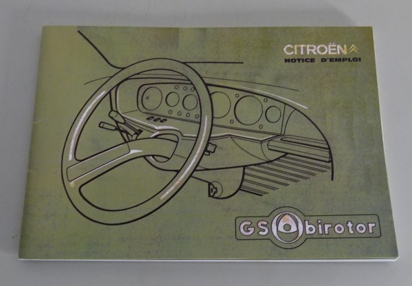 Betriebsanleitung / Handbuch Citroen GS Birotor Baujahr 1973-1975 französisch