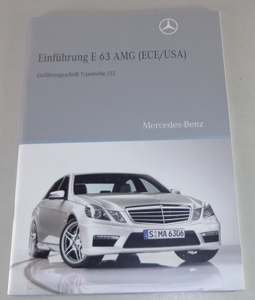 Werkstatthandbuch Einführungsschrift Mercedes E-Klasse E63 AMG W212 von 06/2009