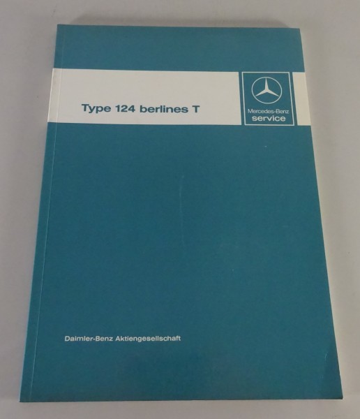 Manuel d'atelier / introduction Mercedes-Benz W124 / S124 T-Modell de 01/1986