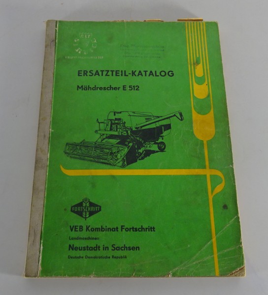 Teilekatalog / Ersatzteilliste Fortschritt Mähdrescher E 512 Stand 08/1972