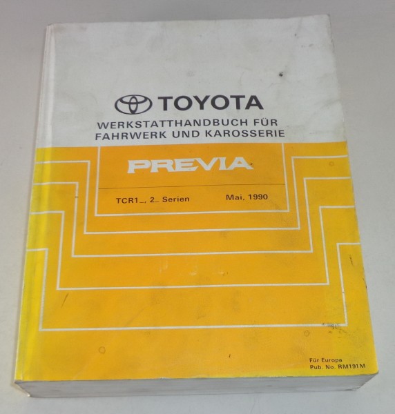 Werkstatthandbuch / Grundhandbuch Toyota Previa Stand 05/1990