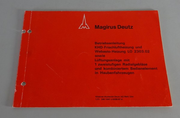 Betriebsanleitung Magirus Deutz KHD Frischluftheizung & Webasto Stand 01/1971