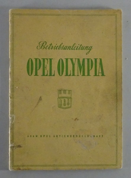 Betriebsanleitung / Handbuch Opel Olympia ´50 mit 1,5 Liter Stand 09/1950