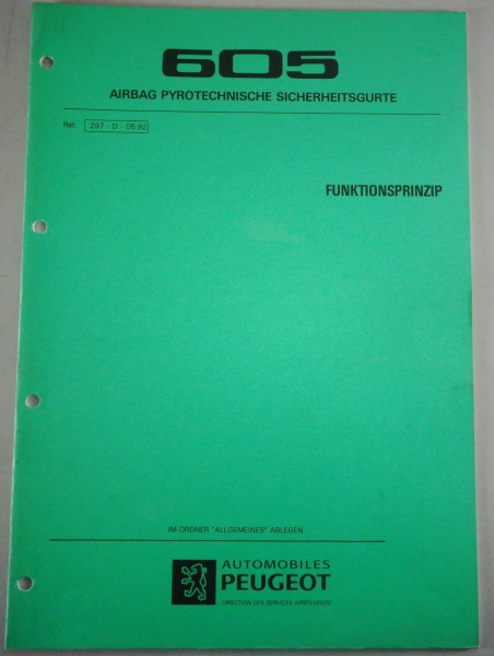 Technische Schulungsunterlagen Peugeot 605 Airbags & Sicherheitsgurte von 5/1992