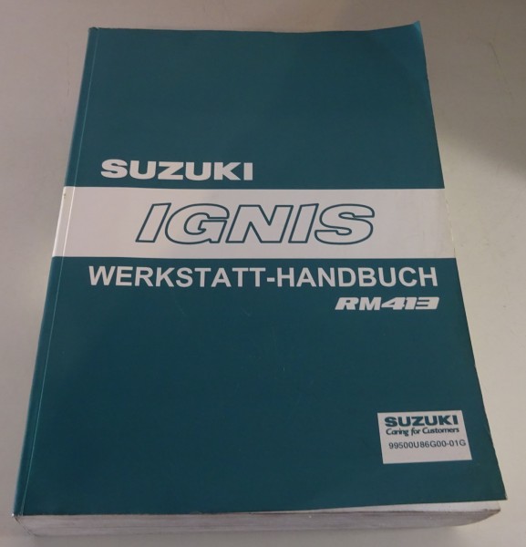Werkstatthandbuch / Grundhandbuch Suzuki Ignis RM 413 incl. 4WD Stand 05/2003