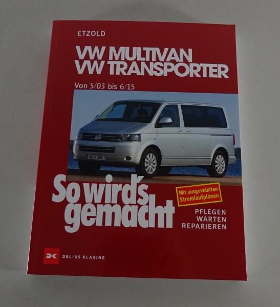 Reparaturanleitung So wird's gemacht VW T5 Multivan Bus Transporter ab 2003