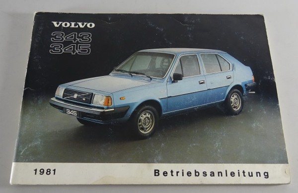 Betriebsanleitung / Handbuch Volvo 343 / 345 Modelljahr 1981 Stand 08/1980