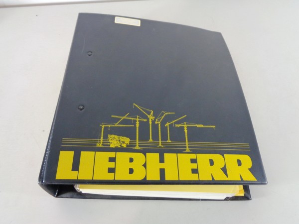 Betriebsanleitung + Teilekatalog Liebherr Turmdrehkran 256 HC Stand 10/1990
